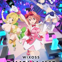 Постер «WIXOSS»: Дива в прямом эфире